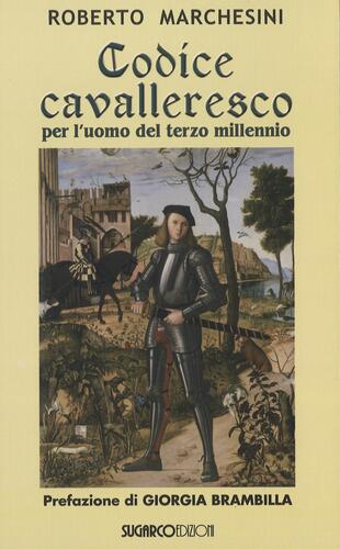 copertina Codice cavalleresco per l'uomo del terzo millennio