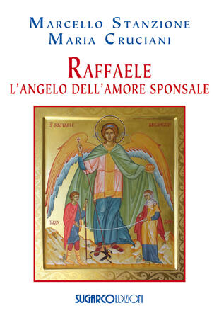 copertina Raffaele. L'angelo dell'amore sponsale