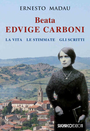 copertina Beata Edvige Carboni. La vita, le stimmate, gli scritti