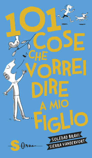 copertina 101 cose che vorrei dire a mio figlio