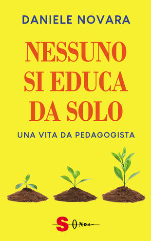 copertina Nessuno si educa da solo. Una vita da pedagogista