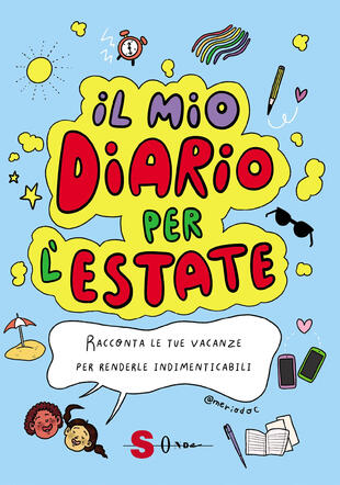 copertina Il mio diario per l'estate. Racconta le tue vacanze per renderle indimenticabili