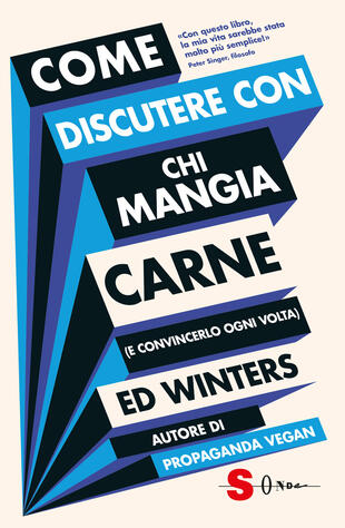 copertina Come discutere con chi mangia carne (e convincerlo ogni volta)