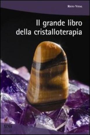 copertina Il grande libro della cristalloterapia