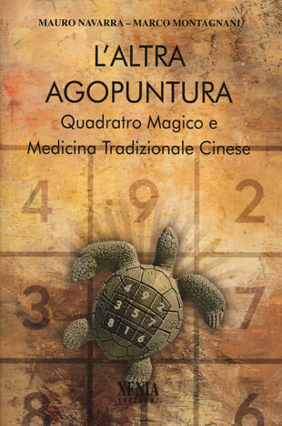 copertina L'altra agopuntura. Quadrato magico e medicina tradizionale cinese