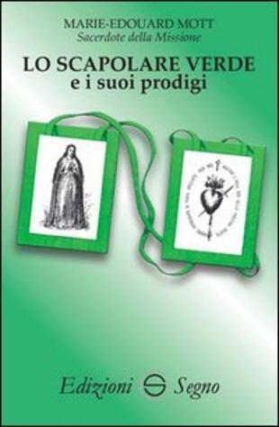 copertina Lo scapolare verde e i suoi prodigi