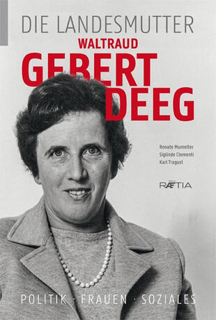 copertina Waltraud Gebert Deeg. Die Landesmutter