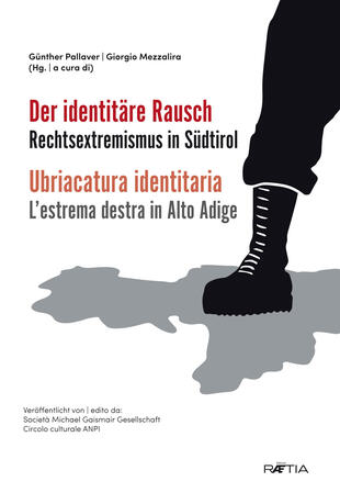 copertina Ubriacatura identitaria. L'estrema destra in Alto Adige-Der identitäre. Rechtsextremismus in Südtirol