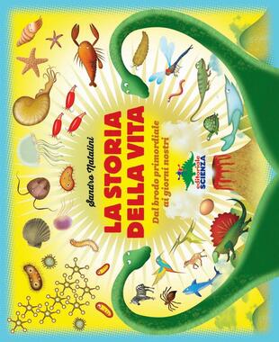 copertina La storia della vita. Dal brodo primordiale ai giorni nostri