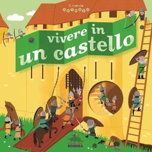 copertina Vivere in un castello. Il mondo animato