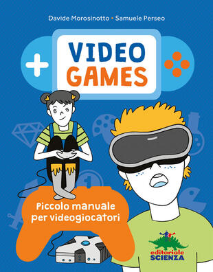 copertina Video games. Piccolo manuale per videogiocatori