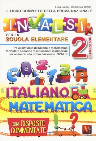 copertina Il libro completo della nuova prova INVALSI per la scuola elementare. 2ª elementare. Italiano e matematica