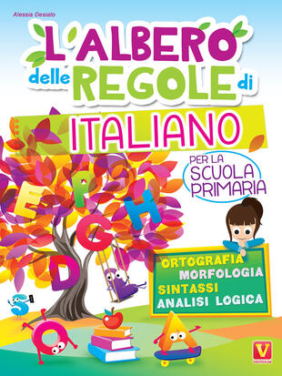 copertina L'albero delle regole di italiano. Per la scuola primaria. Ortografia, morfologia, sintassi, analisi logica. Ediz. a colori