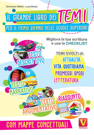 copertina Il grande libro dei temi per il primo biennio delle scuole superiori. Migliora la tua scrittura e usa la checklist