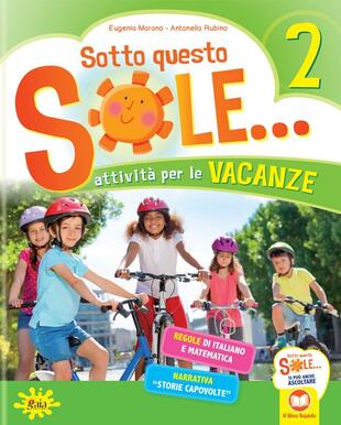 copertina Sotto questo sole... Attività per le vacanze-Fascicolo delle regole. Per la Scuola elementare. Con Libro: Storie capovolte. Vol. 2
