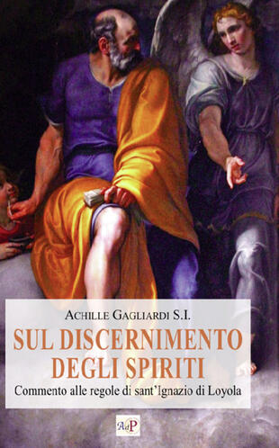 copertina Sul discernimento degli spiriti. Commento alle regole per il discernimento degli spiriti di sant'Ignazio di Loyola