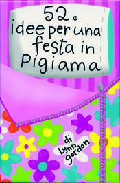 copertina 52 idee per una festa in pigiama