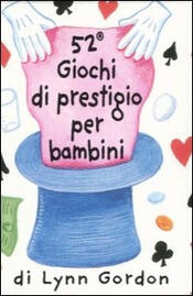 copertina 52 giochi di prestigio per bambini