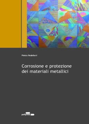 copertina Corrosione e protezione dei materiali metallici
