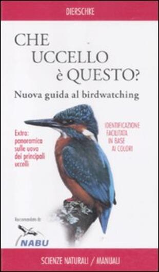 copertina Che uccello è questo? Nuova guida al birdwatching