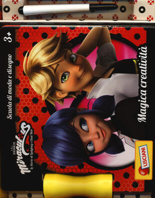 copertina Scuola di moda e disegno. Miraculous Ladybug. Ediz. a spirale. Con gadget