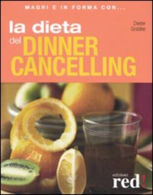 copertina La dieta del dinner cancelling