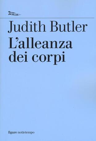 copertina L' alleanza dei corpi. Note per una teoria performativa dell'azione collettiva