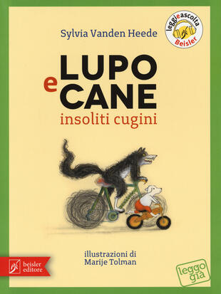 copertina Lupo e Cane insoliti cugini. Ediz. a colori