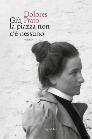 copertina Giù la piazza non c'e nessuno