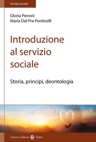 copertina Introduzione al servizio sociale. Storia, principi, deontologia