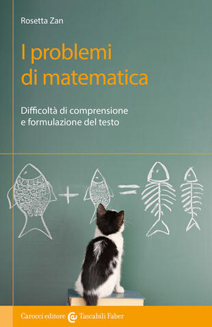 copertina I problemi di matematica. Difficoltà di comprensione e formulazione del testo