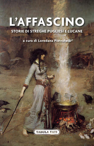 copertina L'affascino. Storie di streghe pugliesi e lucane