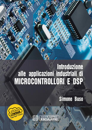 copertina Introduzione alle applicazioni industriali di microcontrollori e DSP
