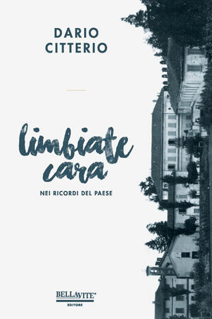 copertina Limbiate cara. Nei ricordi del paese