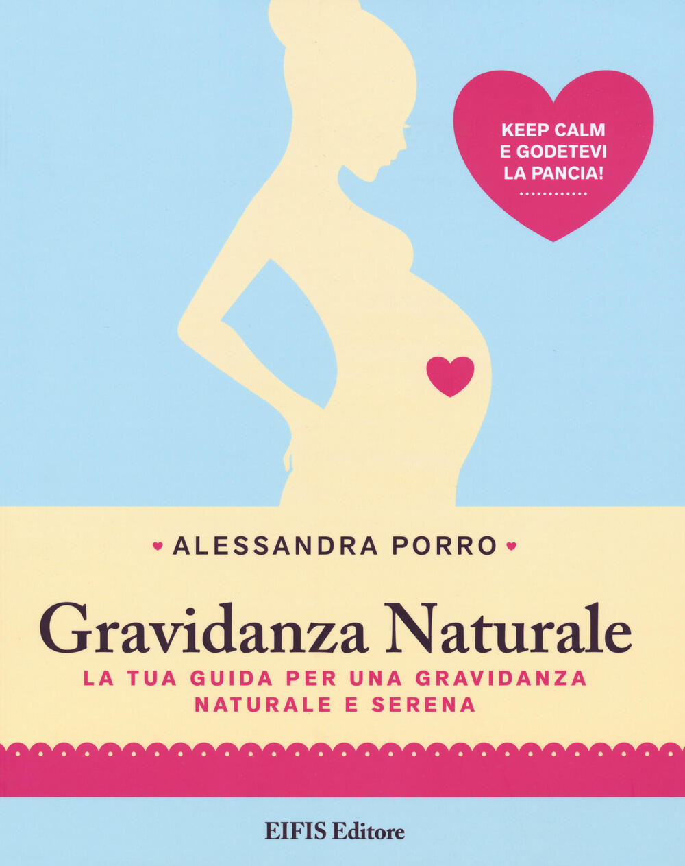 Il diario della gravidanza del Bambino Naturale - Il bambino naturale