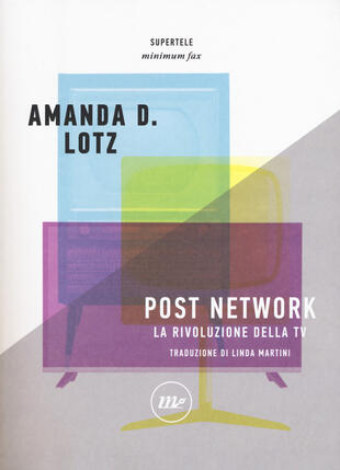copertina Post network. La rivoluzione della tv