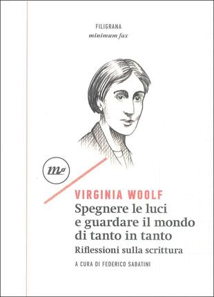 copertina Spegnere le luci e guardare il mondo di tanto in tanto. Riflessioni sulla scrittura