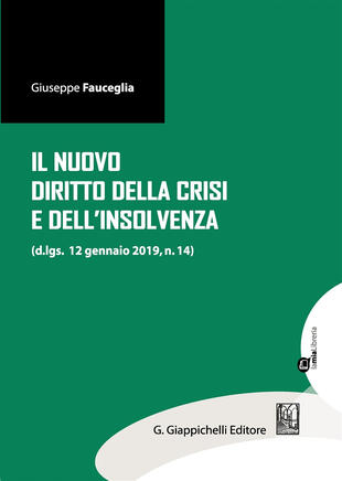 copertina Il nuovo diritto della crisi e dell'insolvenza (d.lgs. 12 gennaio 2019, n.14). Con espansione online