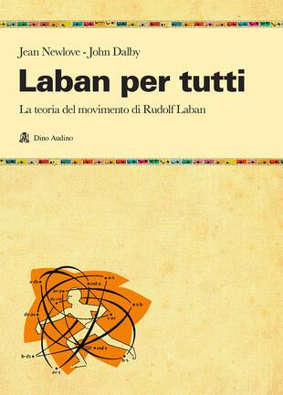 copertina Laban per tutti. La teoria del movimento di Rudolf Laban. Un manuale