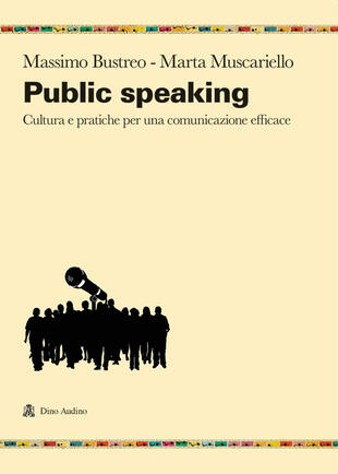copertina Public speaking. Cultura e pratiche per una comunicazione efficace