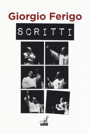 copertina Scritti. Vedi alla voce «cumunist». Elogio ragionato dei papìns