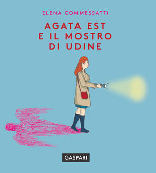 copertina Agata Est e il mostro di Udine