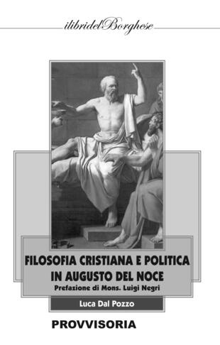 copertina Filosofia cristiana e politica in Augusto Del Noce