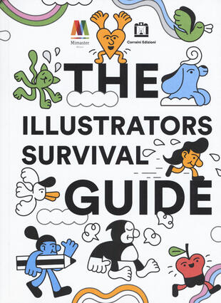 copertina The illustrators survival guide. Ediz. italiana e inglese