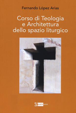 copertina Corso di teologia e architettura dello spazio liturgico