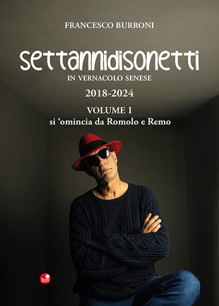 copertina Settannidisonetti in vernacolo senese. 2018-202. Vol. 1: Si 'omincia da Romolo e Remo