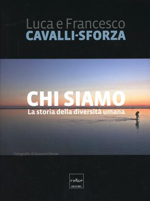 copertina Chi siamo. La storia della diversità umana