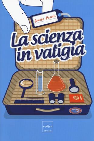 copertina La scienza in valigia