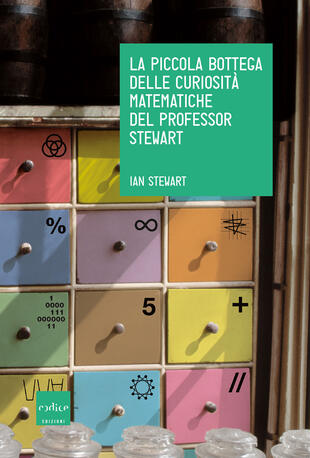 copertina La piccola bottega delle curiosità matematiche del professor Stewart