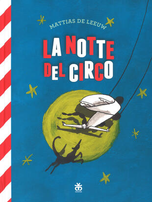 copertina La notte del circo. Ediz. a colori. Con Poster
